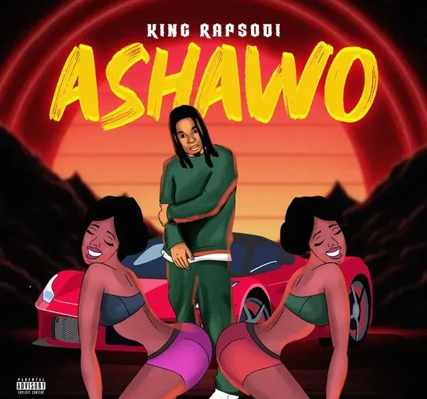 King Rapsodi – I Don Go Love Ashawo (Mp3 Download)