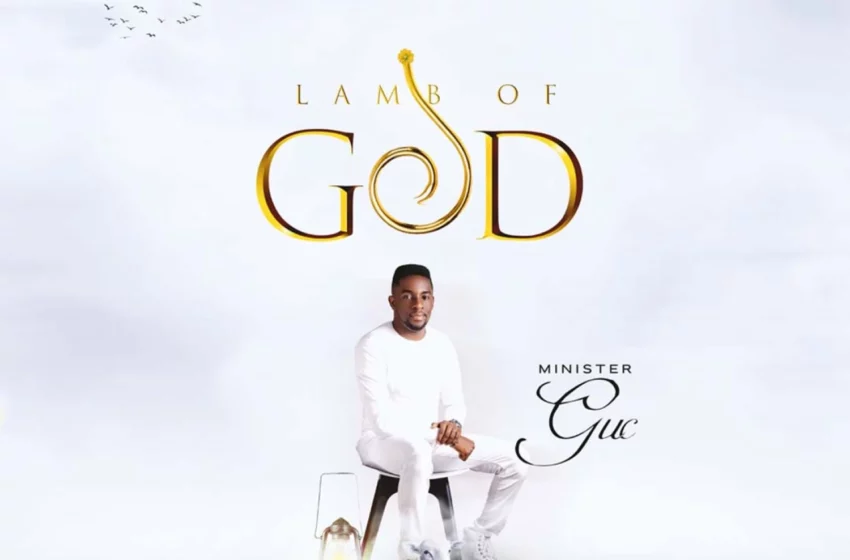  Minister GUC – Lamb Of God (Mp3 Download)