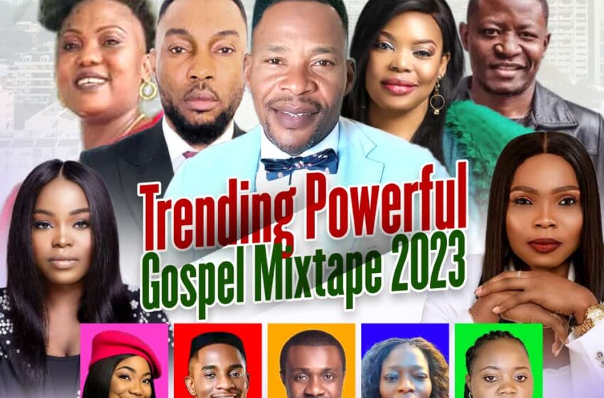  Ken Entertainment – Trending Powerful Gospel Mixtape (Mp3 Download)