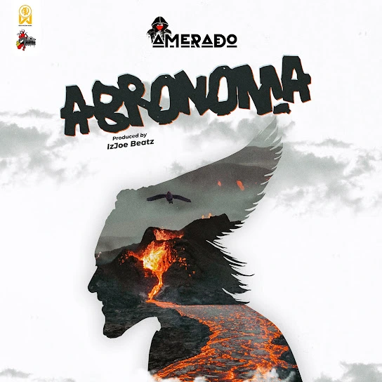  Amerado – Abronoma (Mp3 Download)