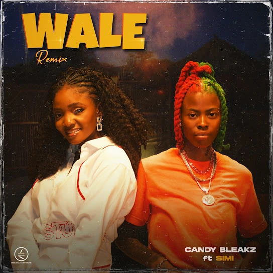  Candy Bleakz – Wale (Remix) Ft. Simi (Mp3 Download)