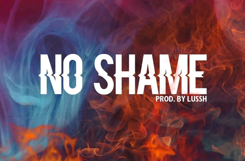  Sean Tizzle – No Shame Ft L.A.X (Mp3 Download)