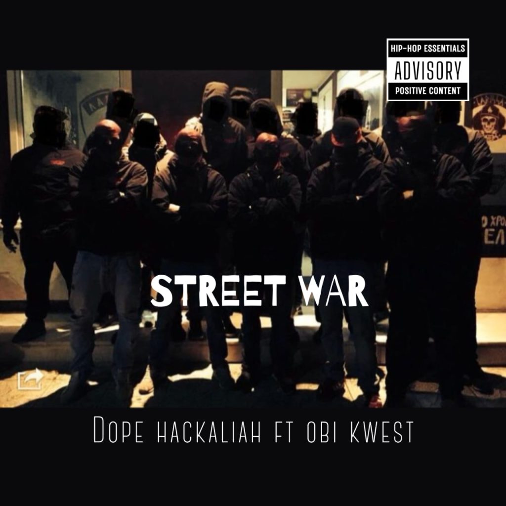 dope-hackaliah-–-street-war-(mp3-downloa)