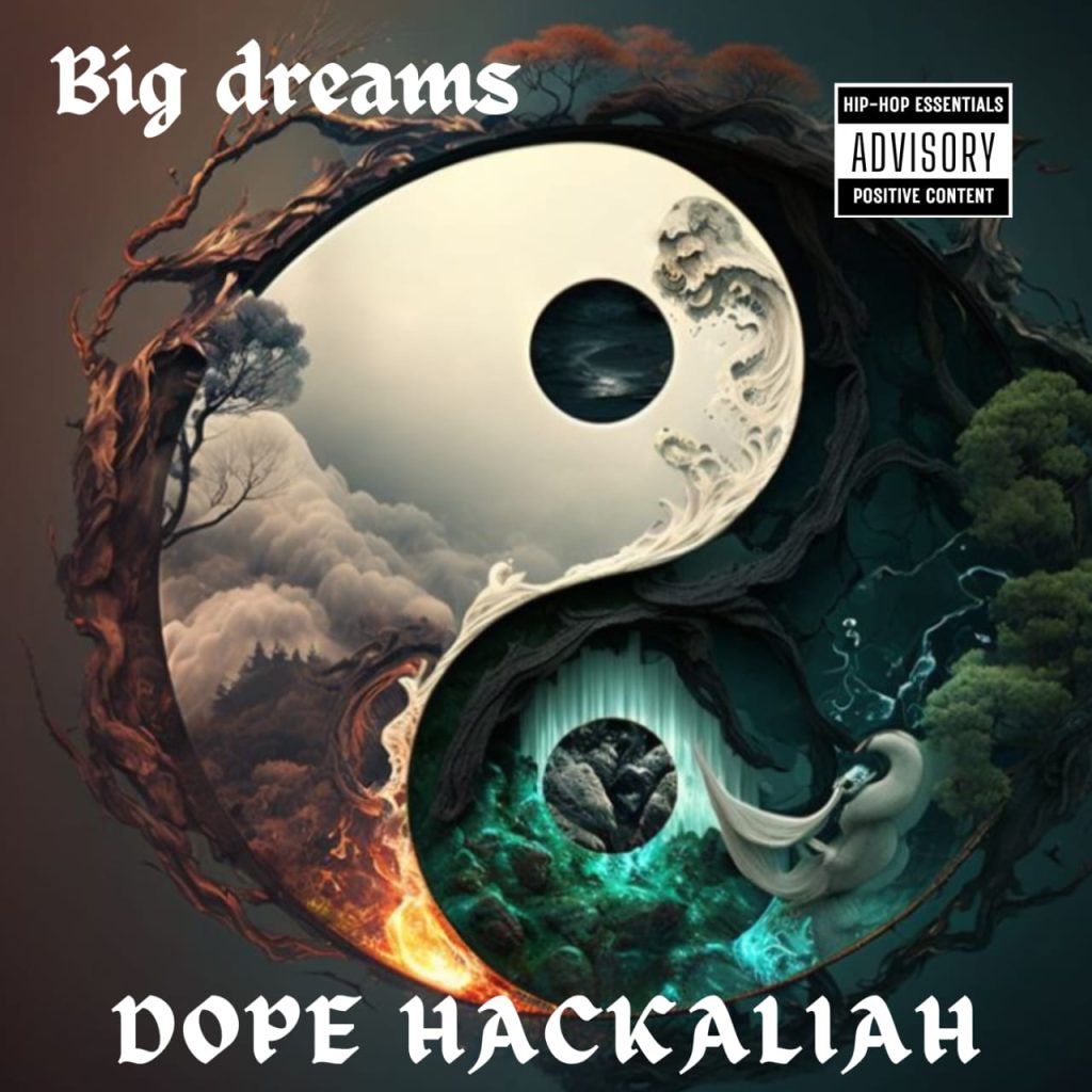 dope-hackaliah-–-big-dreams-(mp3-download)