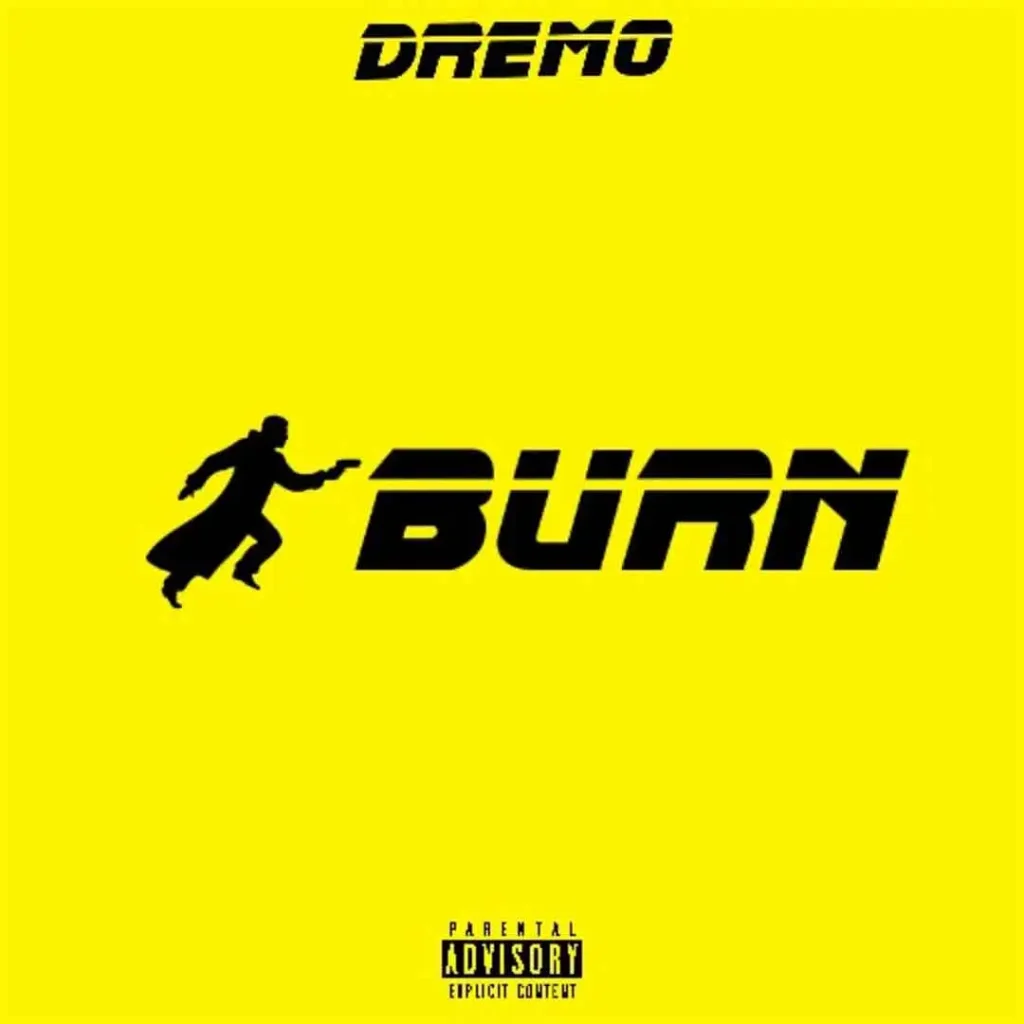 dremo-–-burn-(mp3-download)