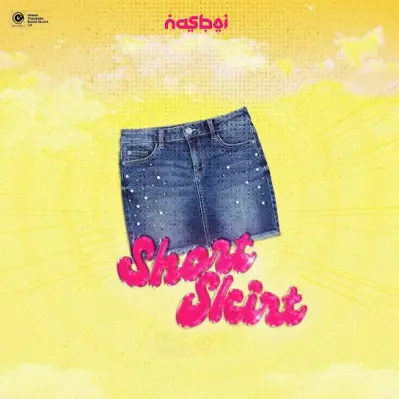  Nasboi – Short Skirt (Fine Girls) (Mp3 Download)