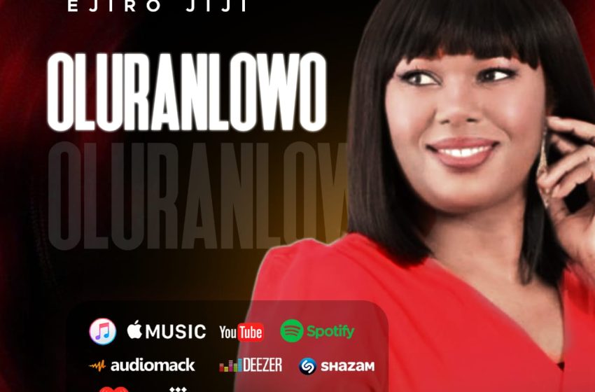  Ejiro Jiji – Oluranlowo (Mp3 Download)