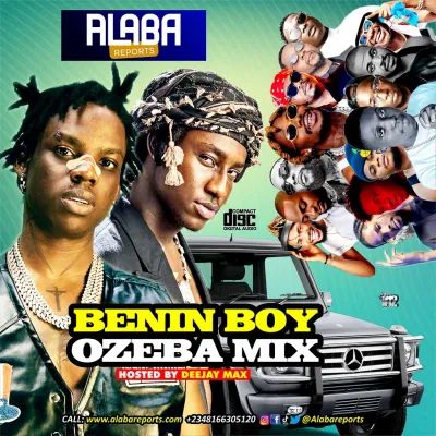  Alabareports Promotions – Benin Boy Ozeba Mix Ft. DJ Max (Mp3 Download)