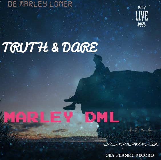 marley-dml-–-truth-&-dare-(mp3-download)