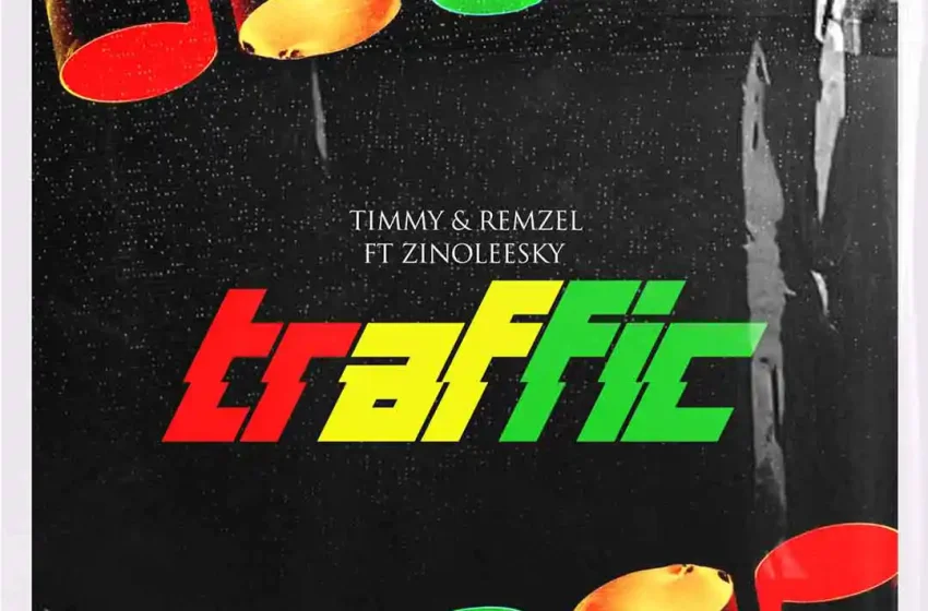 timmy-–-traffic-ft.-remzel-&-zinoleesky-(mp3-download)