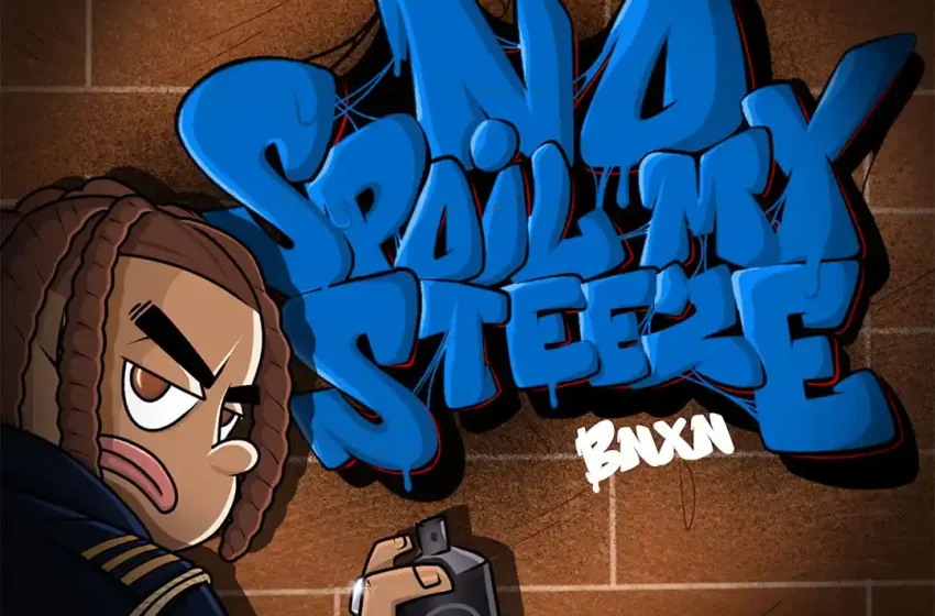 bnxn-fka-buju-–-no-spoil-my-steeze-(mp3-download)