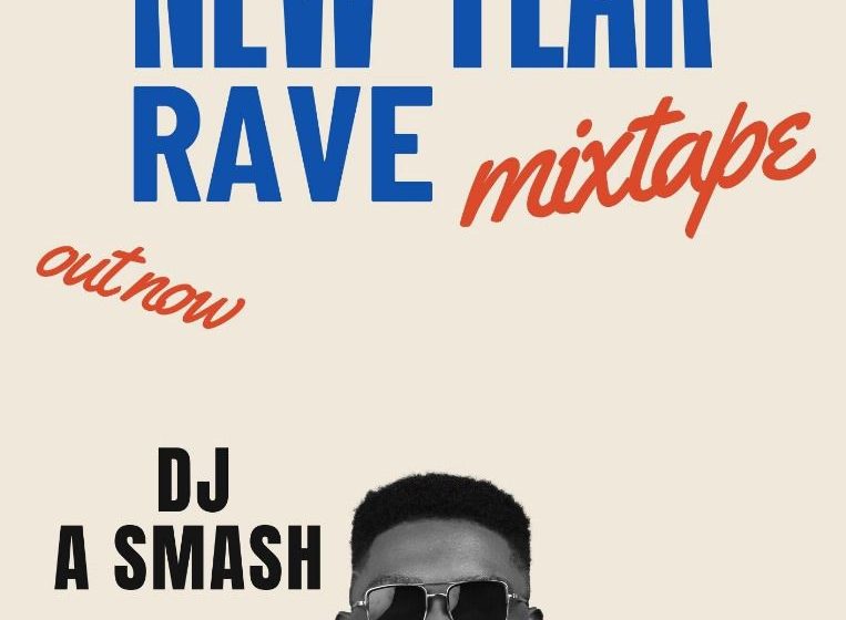 dj-a-smach-–-new-year-rave-mixtape-(mp3-download)