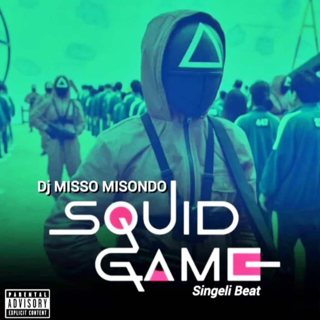 misso-misondo-–-squid-game-singeli-remix-(mp3-download)