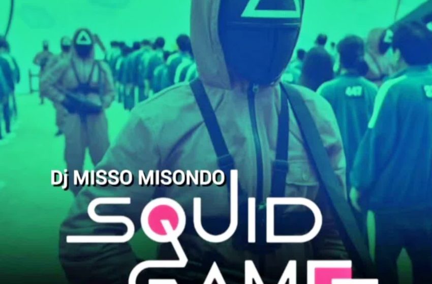 misso-misondo-–-squid-game-singeli-remix-(mp3-download)