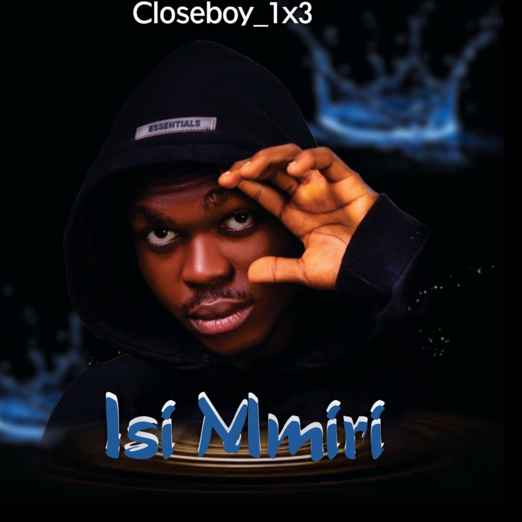 closeboy-1×3-–-isi-mmiri-(mp3-download)