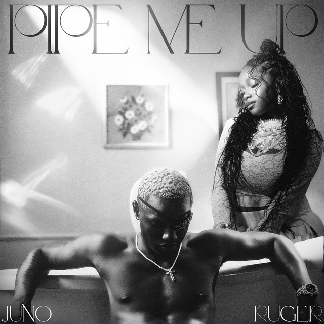 juno-–-pipe-me-up-ft.-ruger-(mp3-download)