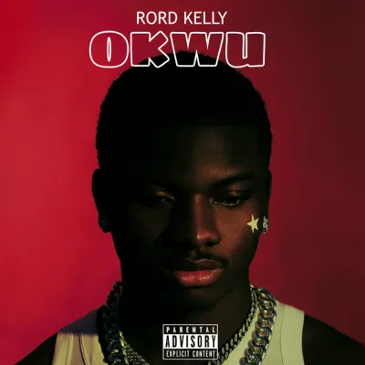 rord-kelly-–-okwu-(mp3-download)
