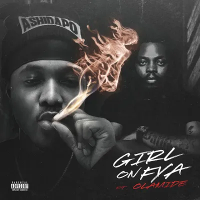 ashidapo-–-girl-on-fya-ft.-olamide-(mp3-download)
