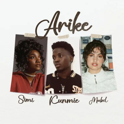 kunmie-–-arike-(remix)-ft.-simi-&-mabel-(mp3-download)