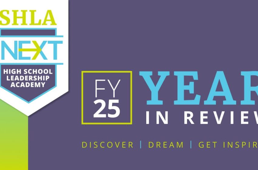  Year in Review: 2024 – 2025 SWENext High School Leadership Academy (SHLA)