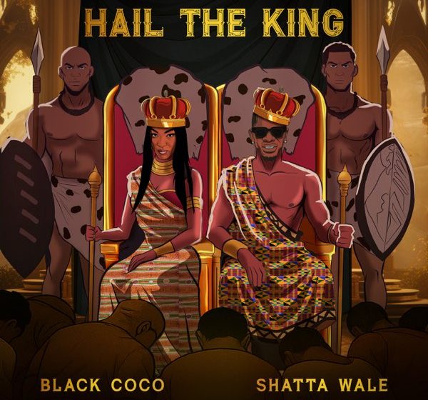  Black Coco – Hail The King Ft. Shatta Wale (MP3 Download)