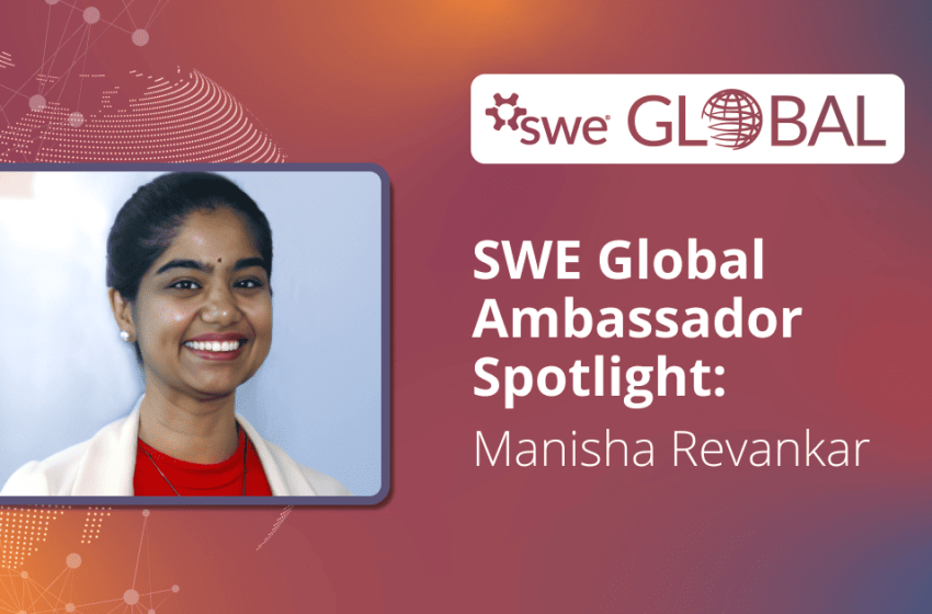 swe-global-ambassador-spotlight:-manisha-revankar