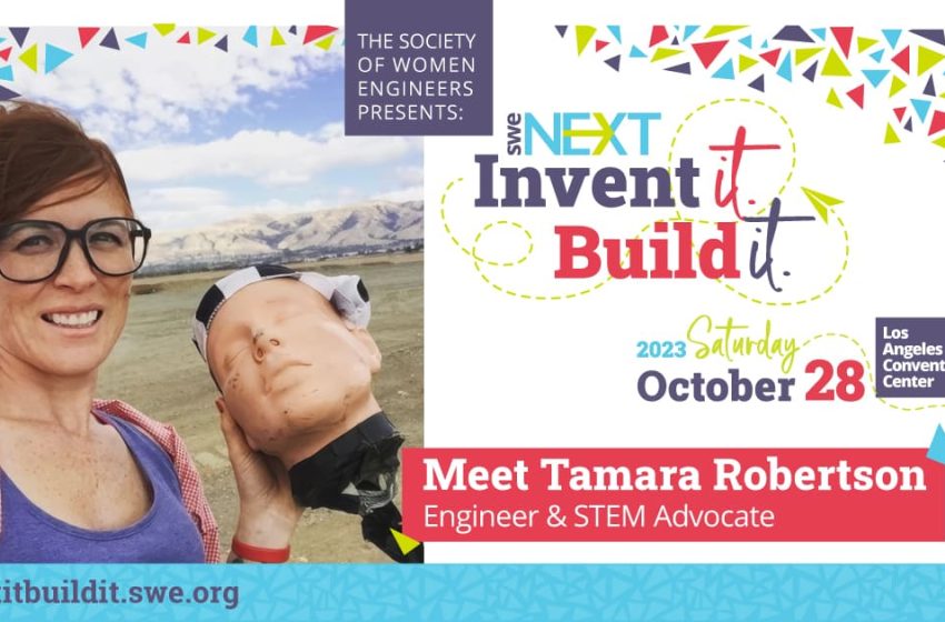  Meet Tamara Robertson, Engineer and STEM Advocate