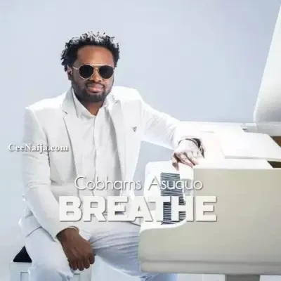 cobhams-asuquo-–-breathe-(mp3-download)