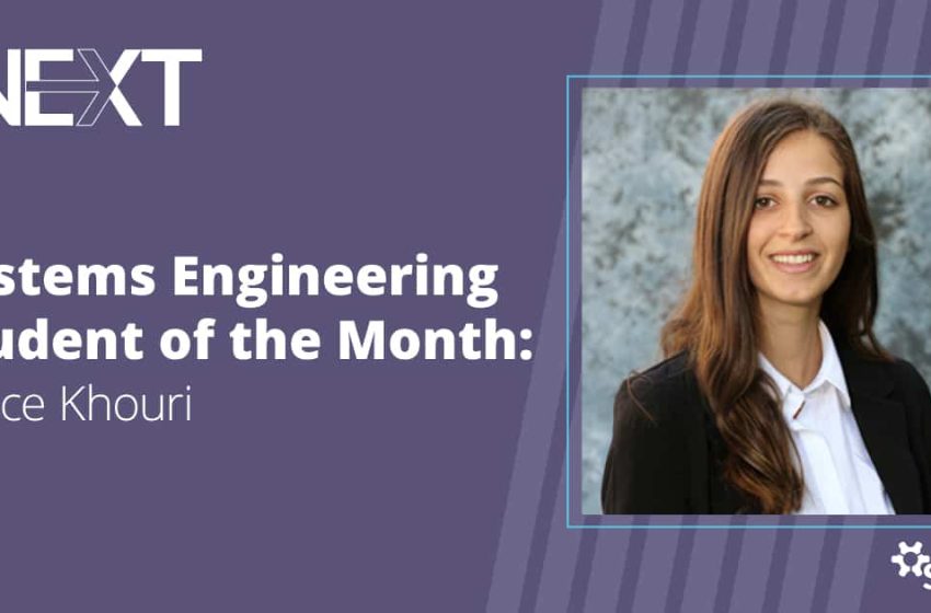  Systems Engineering Student of the Month: Grace Khouri