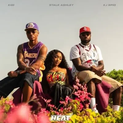  KiDi – HEAT Ft. Stalk Ashley & KJ Spio (Mp3 Download)