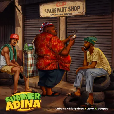 chief-priest-–-summer-adina-ft.-boypee-&-zoro-(mp3-download)