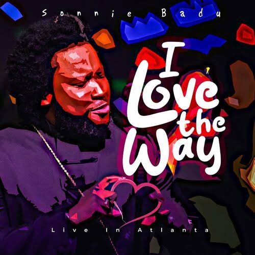 sonnie-badu-–-i-love-the-way-(mp3-download)
