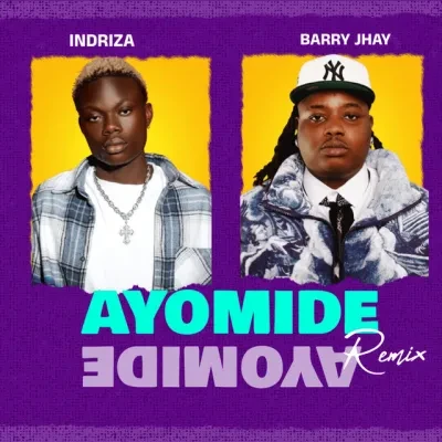 Indriza – Ayomide II Ft. Barry Jhay (Mp3 Download)