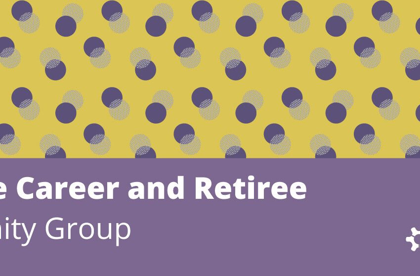 swe-community-spotlight:-late-career-&-retiree-affinity-group-part-2
