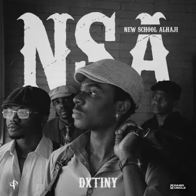 dxtiny-–-nsa-(new-school-alhaji)-(mp3-download)
