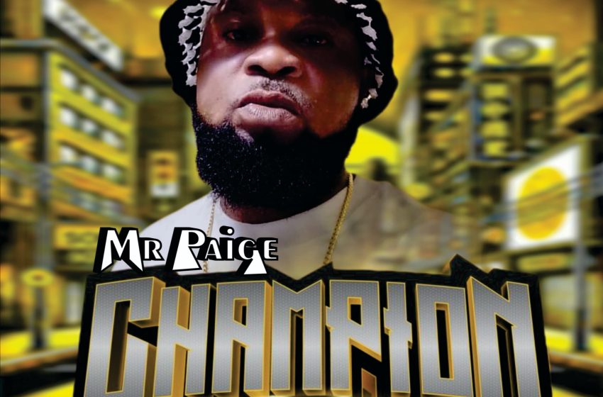 Mr Paige – Champion (Remix) (Mp3 Download)