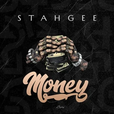 Stahgee – Money(Mp3 Download)