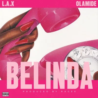 lax-–-belinda-ft.-olamide(mp3-download)