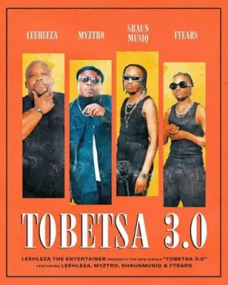 leehleza-–-tobetsa-30-ft.-myztro,-shaunmusiq-&-ftears-(mp3)