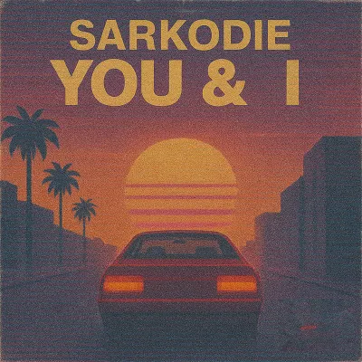 sarkodie-–-you-&-i-(mp3-download)