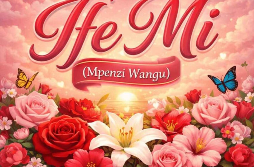 lody-music-–-ife-mi-(mpenzi-wangu)-(mp3-download)