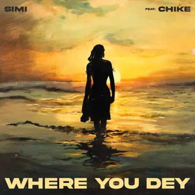 simi-–-where-you-dey-ft.-chike-(mp3-download)