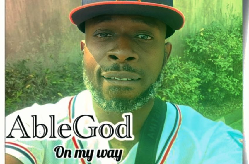  AbleGod – On My Way (Mp3 Download)