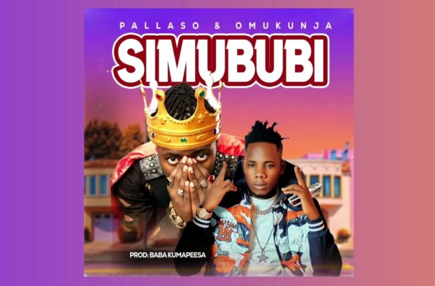 pallaso-–-simububi-ft-omukunja-atasera-(mp3-download)