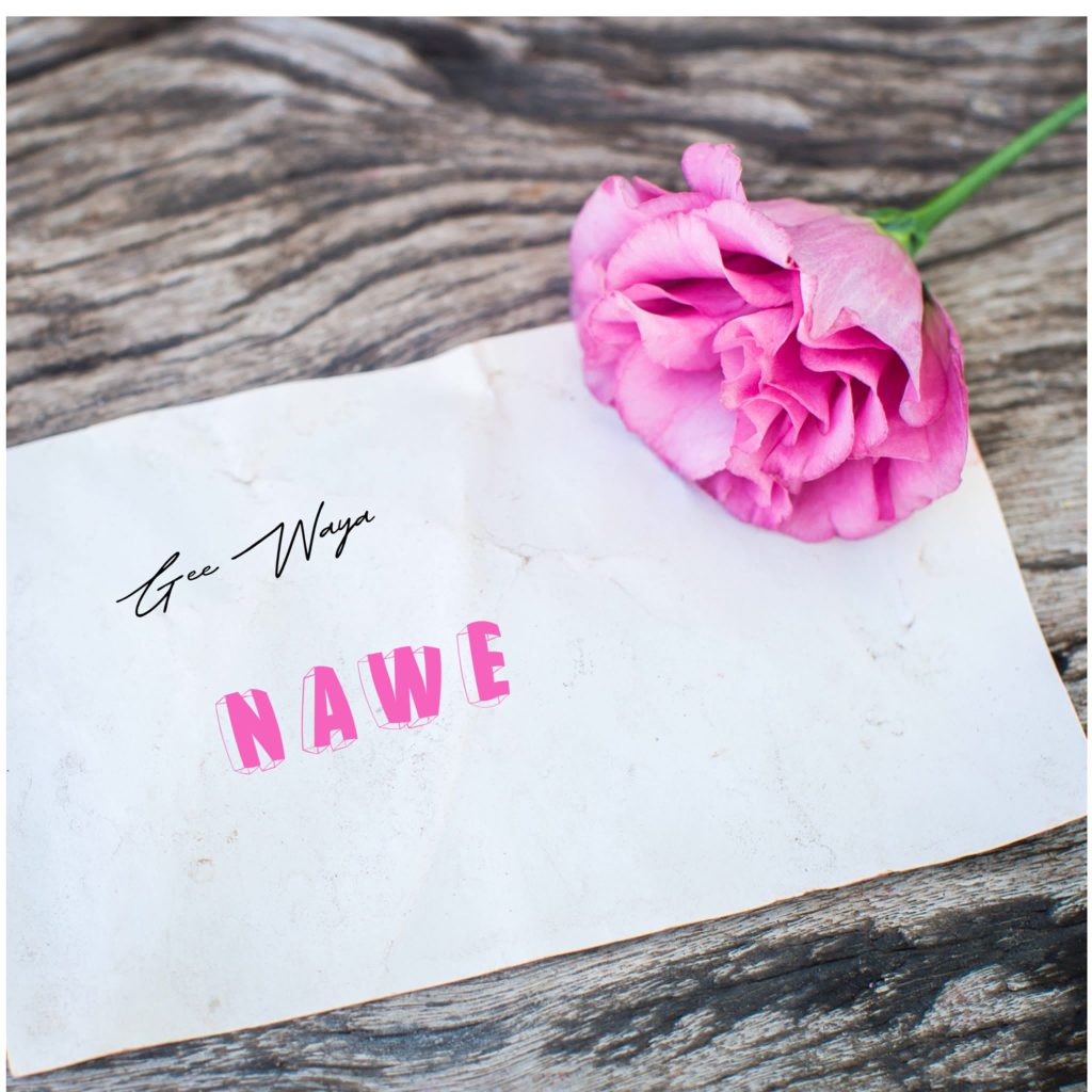 gee-waya-–-nawe-(mp3-download)