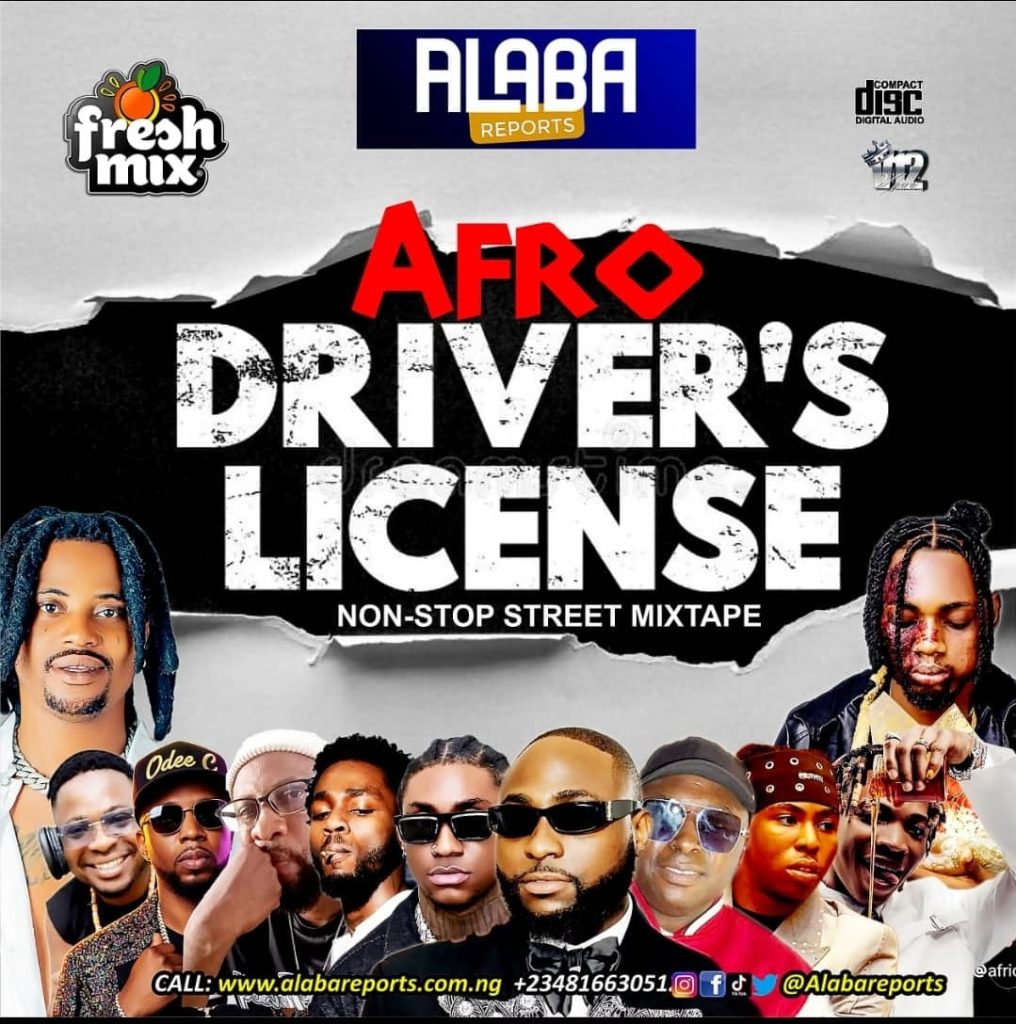 alabareports-promotions-–-afro-drivers-license-mixtape-ft.-dj-max-aka-king-of-djs