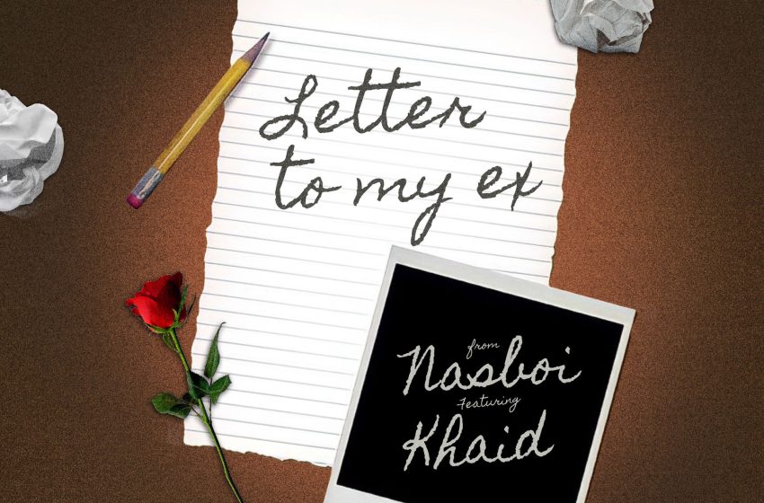 nasboi-–-letter-to-my-ex-ft.-khaid