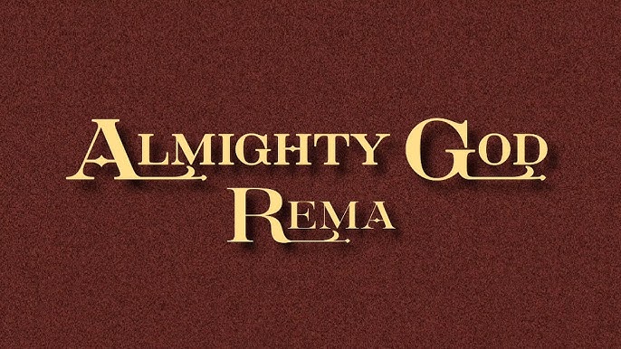 rema-–-god-almighty