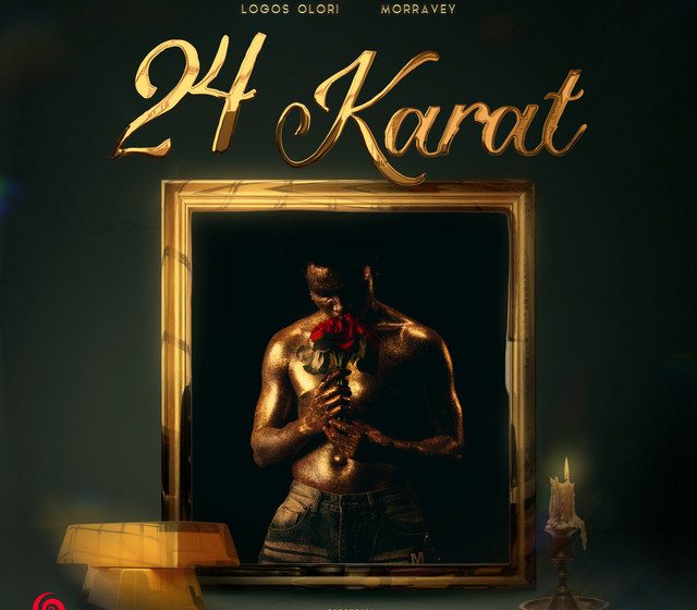 logos-olori-–-24-karat-ft.-morravey