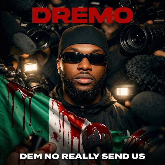 dremo-–-dem-no-really-send-us